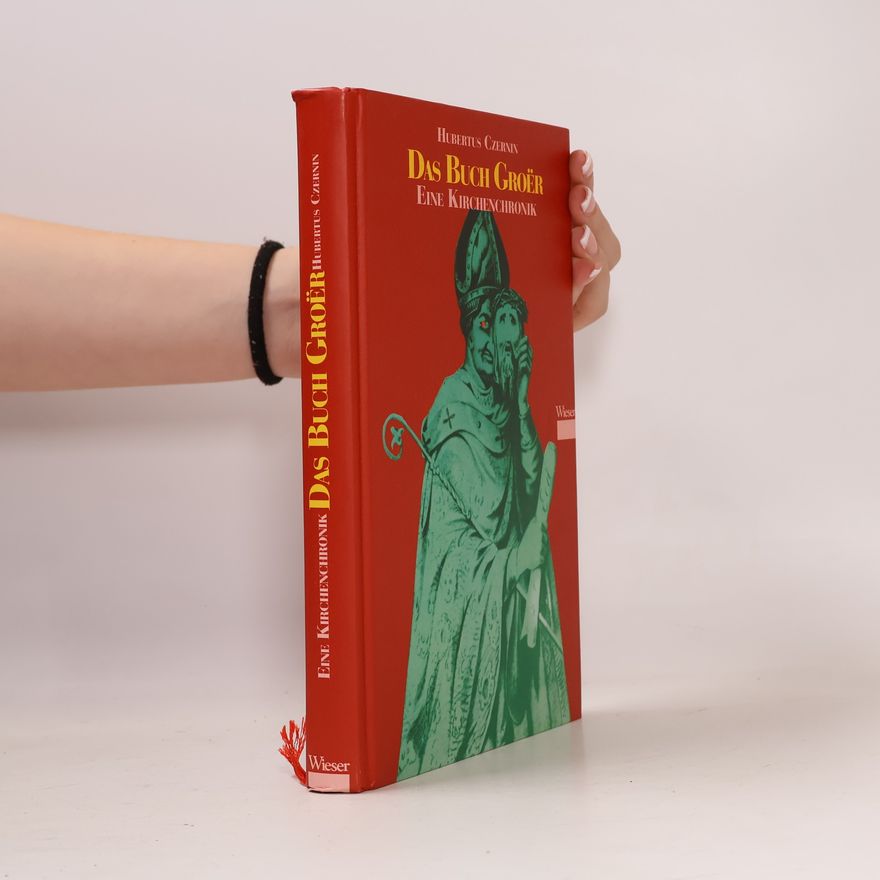 Hubertus Czernin z Chudenic Das Buch Groër: Eine Kirchenchronik
