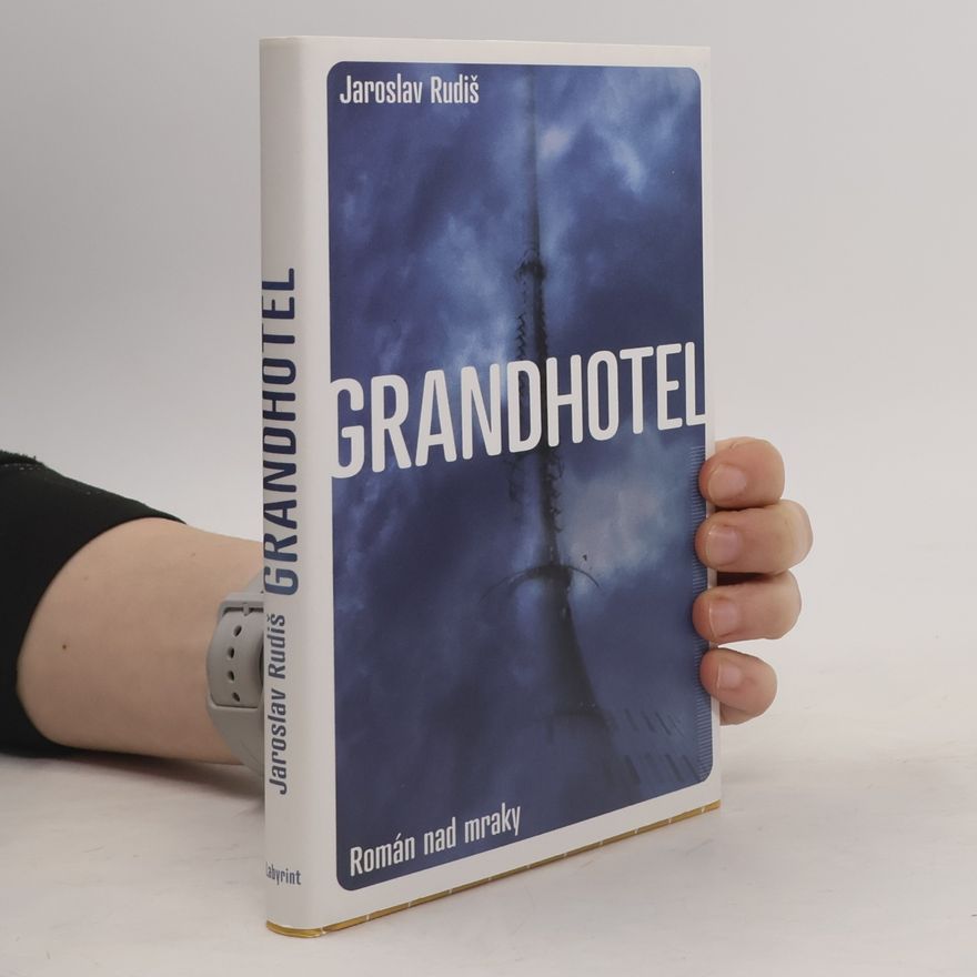 Jaroslav Rudiš Grandhotel