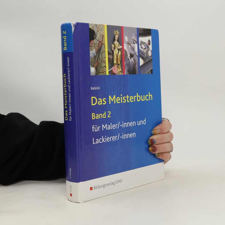 Michael Bablick Das Meisterbuch für Maler/-innen und Lackierer/-innen 2