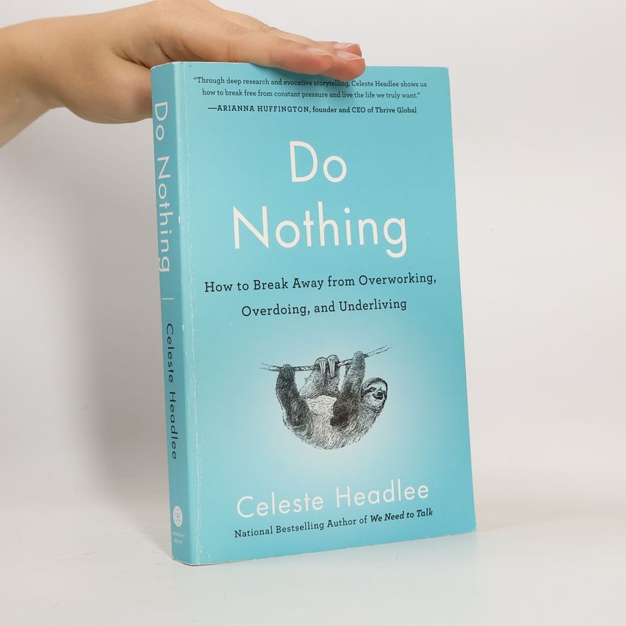 Celeste Headlee Do Nothing