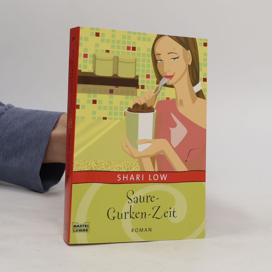 Shari Low Saure Gurken Zeit