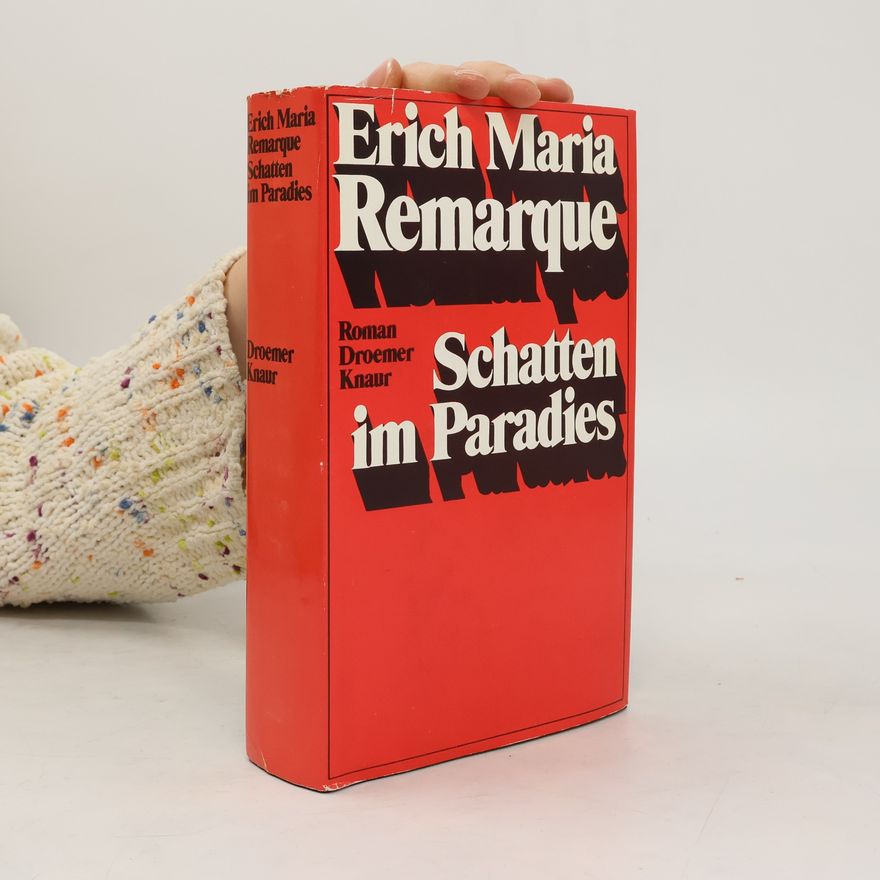 Erich Maria Remarque Schatten im Paradies