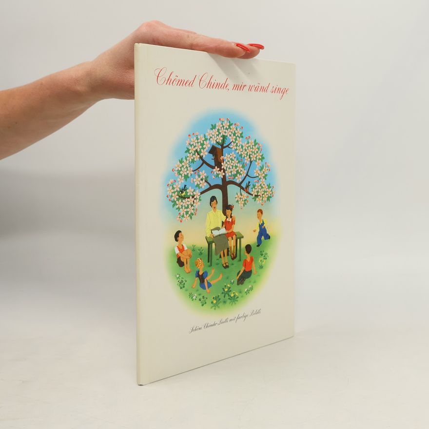 Autores varios Chömed Chinde, mir wänd singe