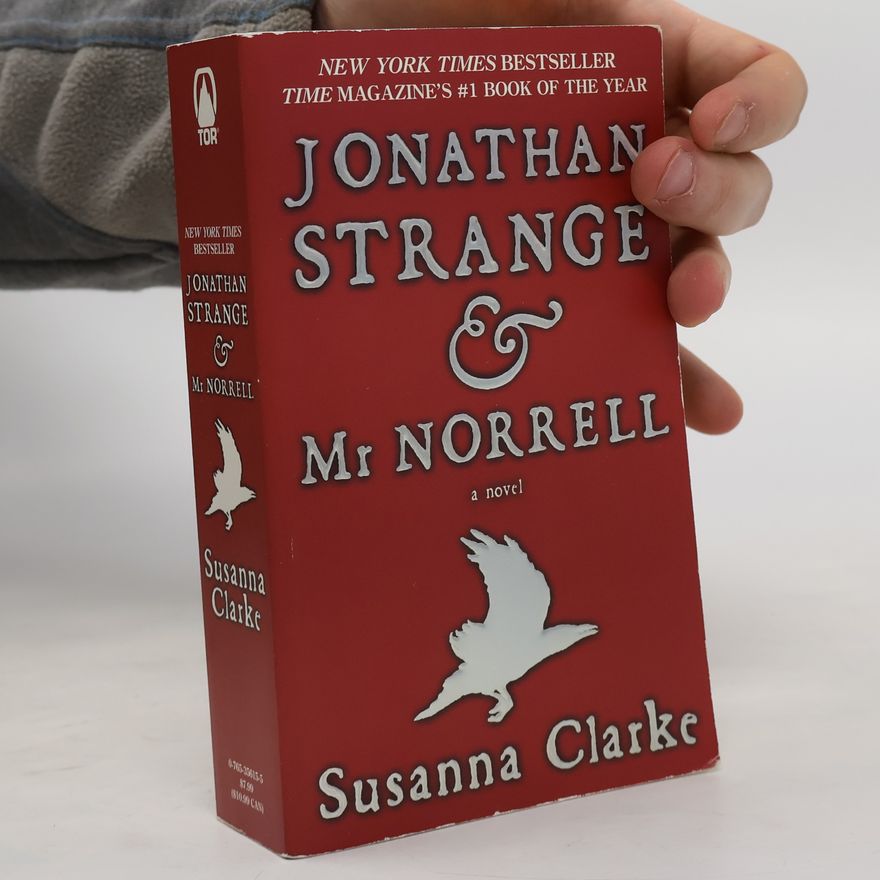 Susanna Clarke Jonathan Strange and Mr Norrell