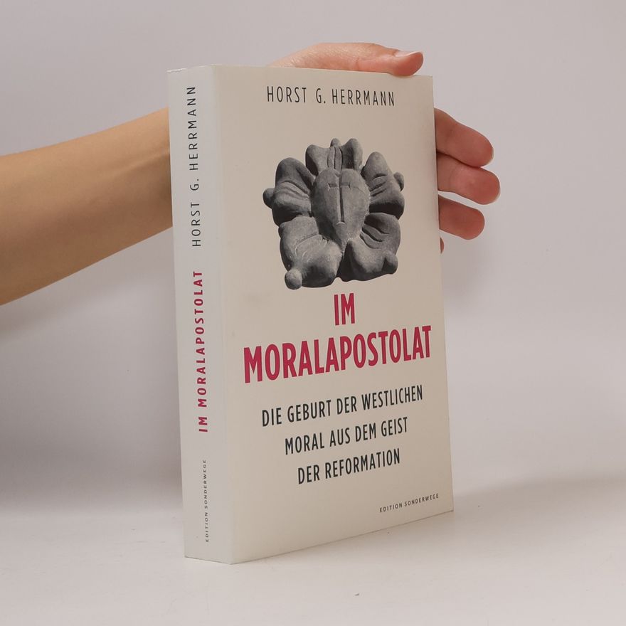 Horst G. Herrmann Im Moralapostolat