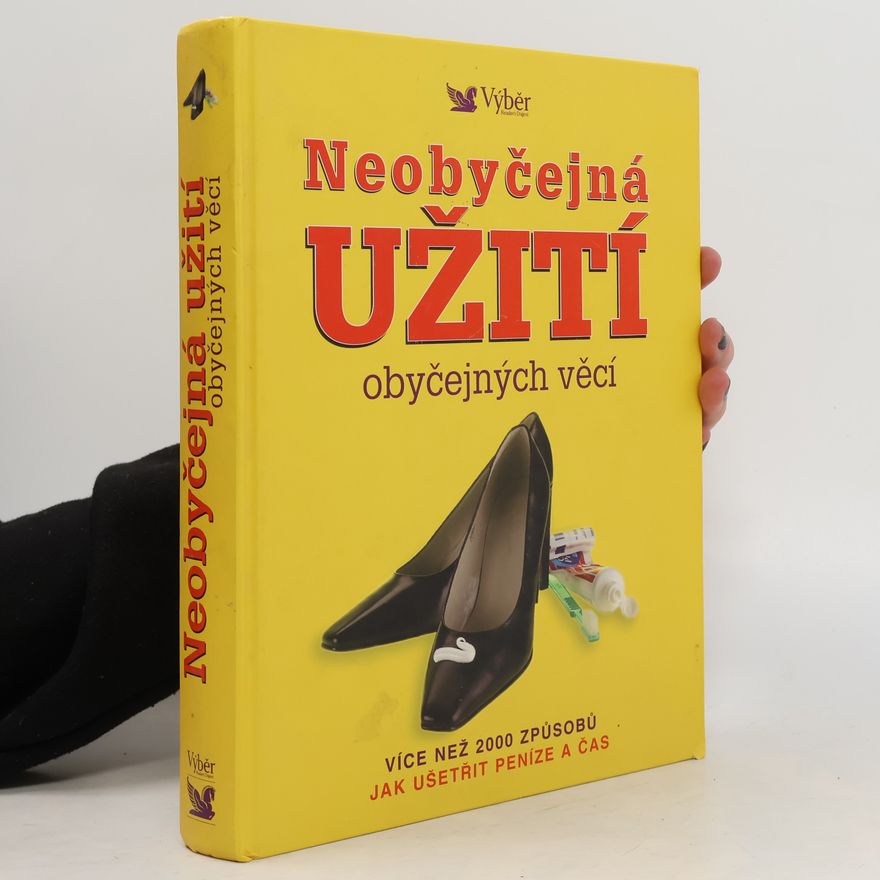 Marilyn Bader Neobyčejná užití obyčejných věcí