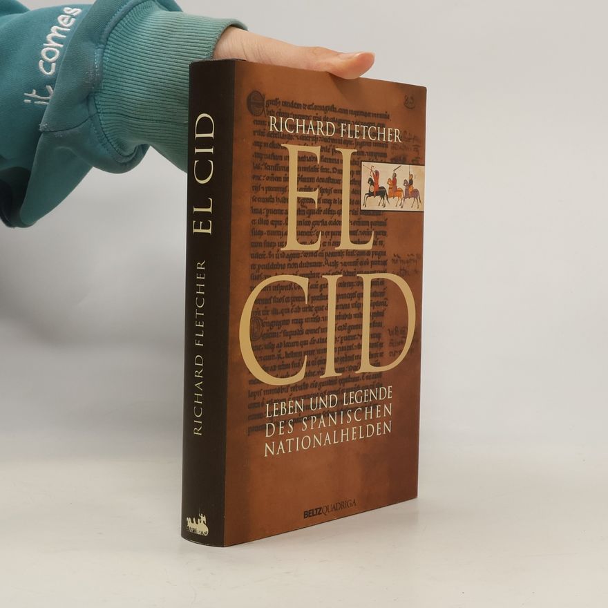 Richard A. Fletcher El Cid