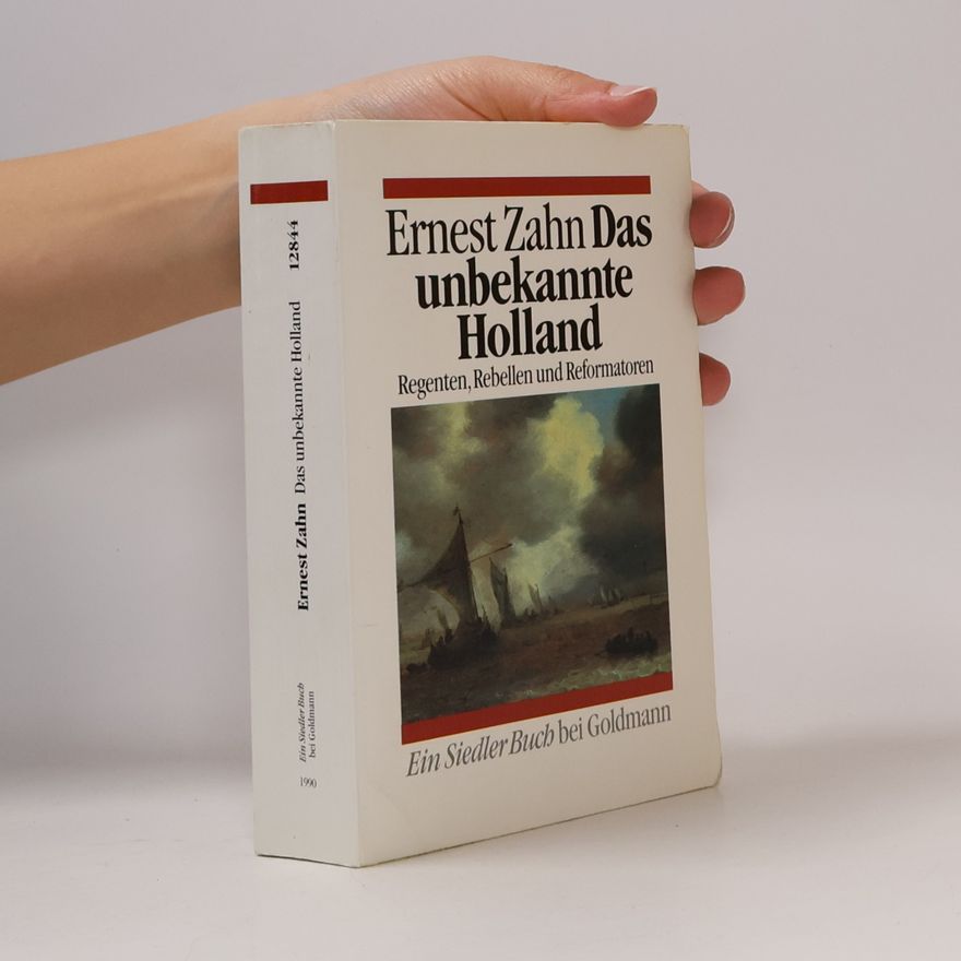 Ernest Zahn Das unbekannte Holland