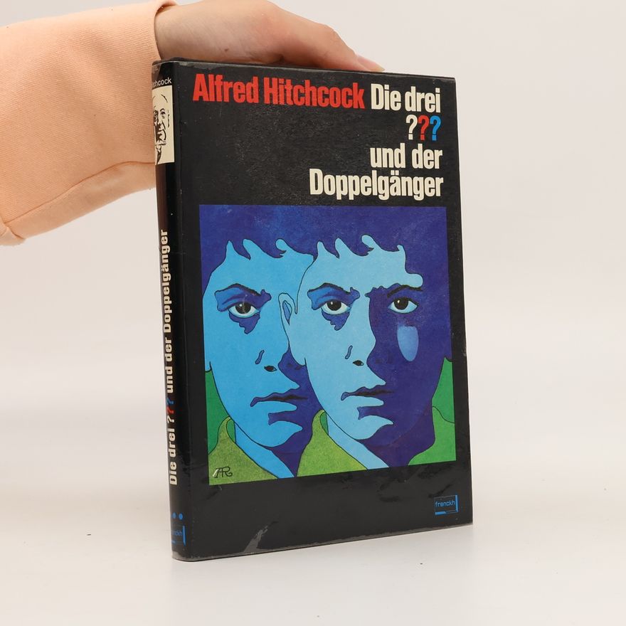 Wiliam Arden Die drei ??? [Fragezeichen] und der Doppelgänger