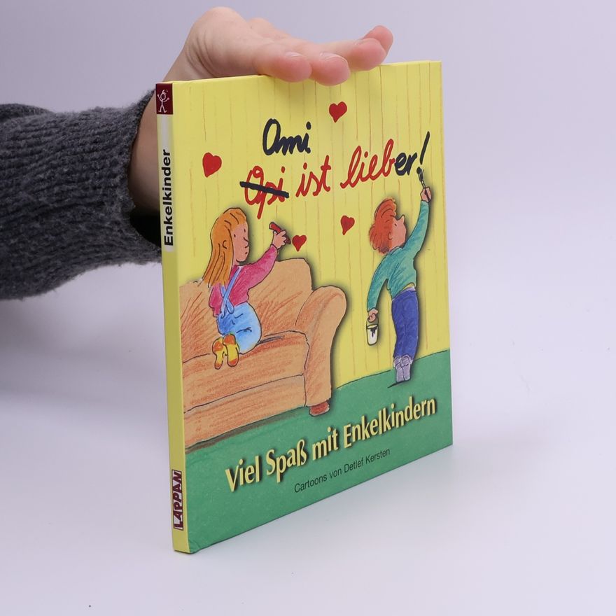 Detlef Kersten Viel Spaß mit Enkelkindern