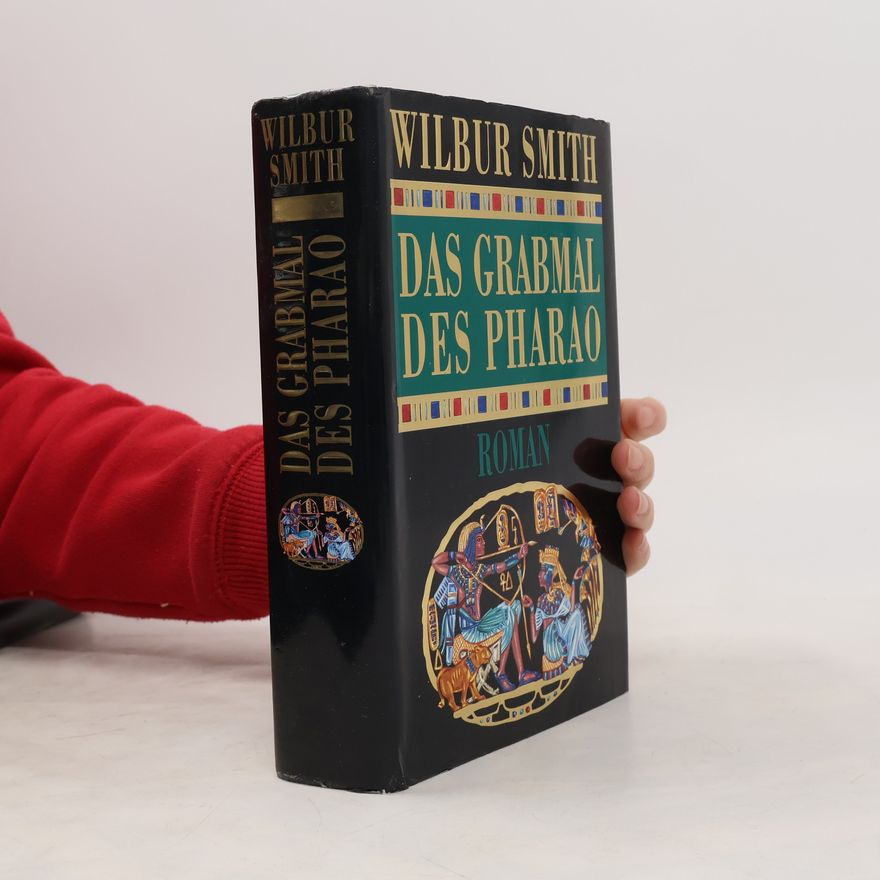 Wilbur A. Smith Das Grabmal der Pharao