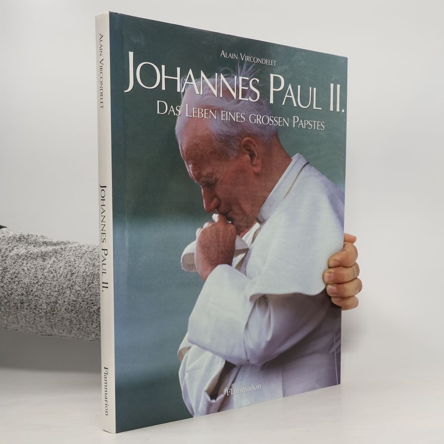 Alain Vircondelet Johannes Paul II.