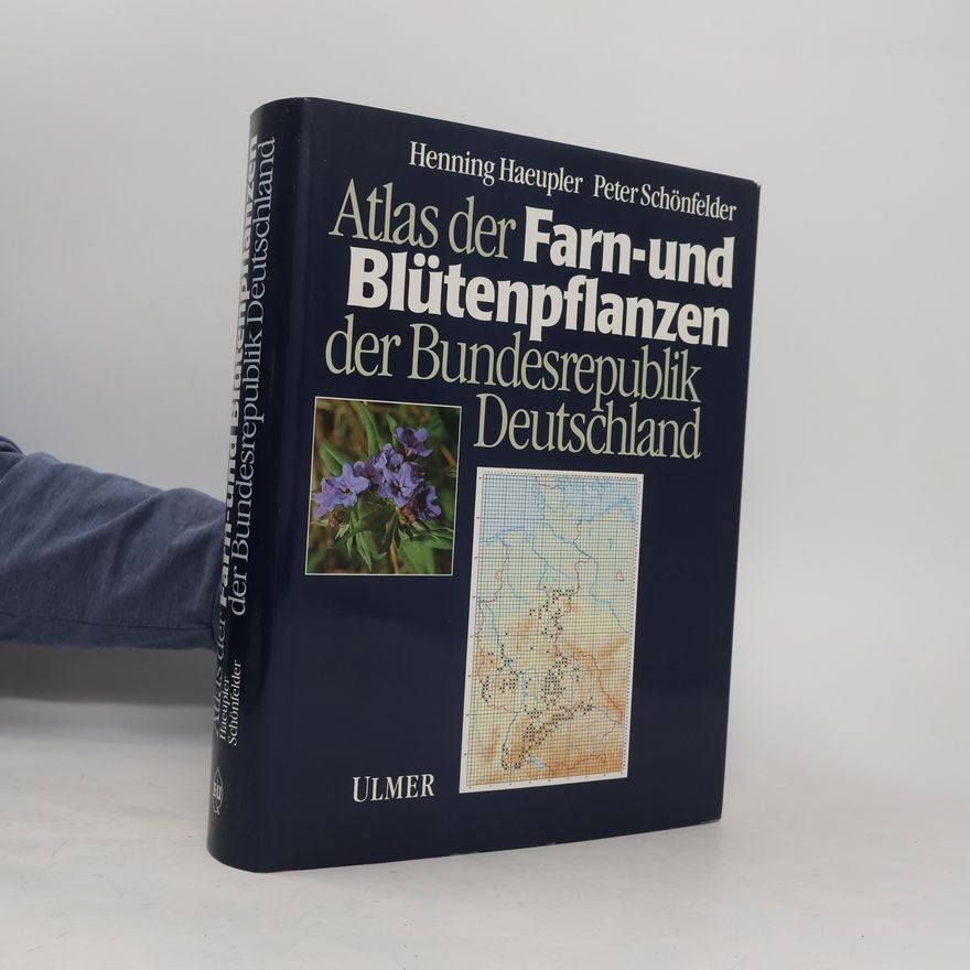 Henning Haeupler Atlas der Farn- und Blütenpflanzen der Bundesrepublik Deutschland