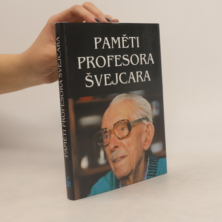 Josef Švejcar Paměti profesora Švejcara
