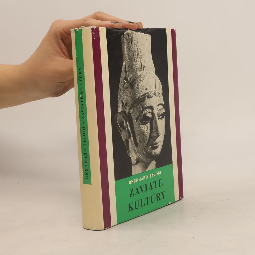 Bernhanrd Jacobi Zaviate kultúry