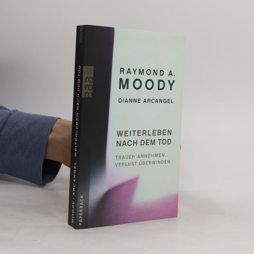 Raymond Moody Weiterleben nach dem Tod