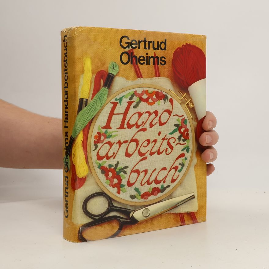 Gertrud Oheims Handarbeitsbuch