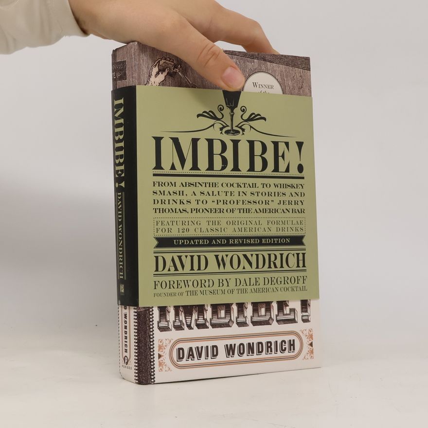 David Wondrich Imbibe!