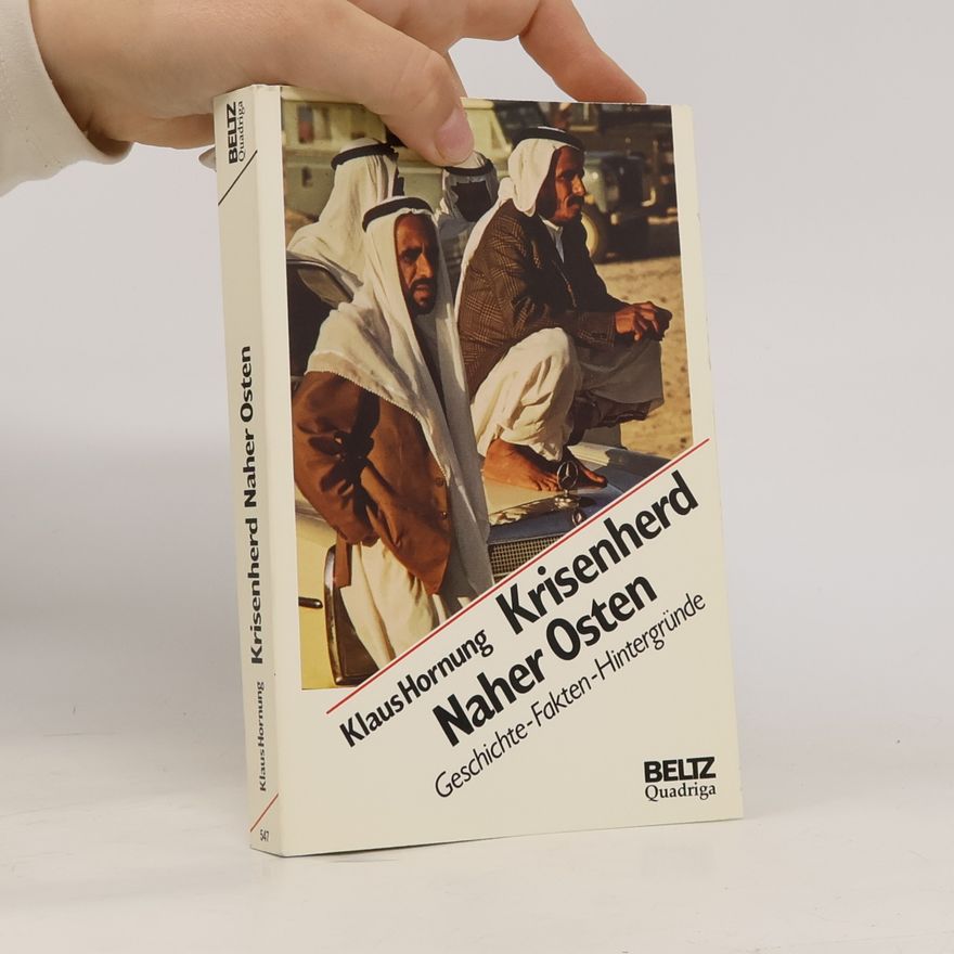Klaus Hornung Krisenherd Naher Osten