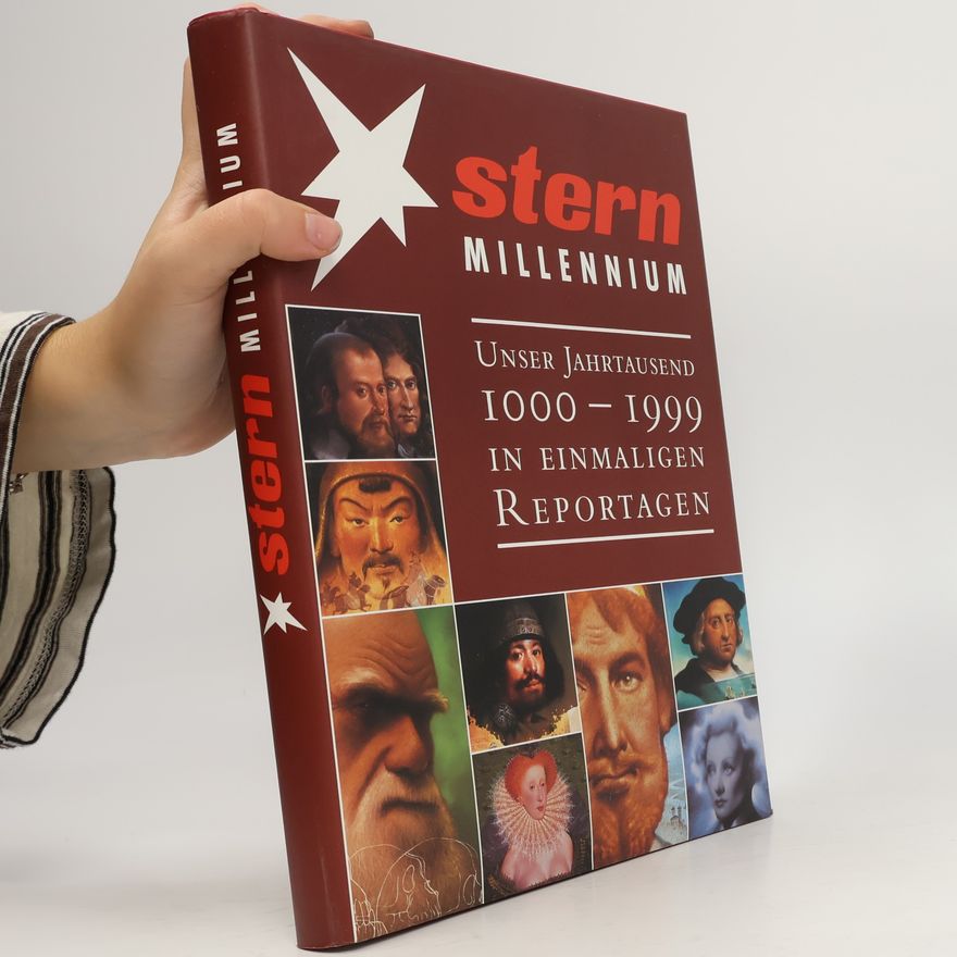 Thomas Osterkorn Stern Millennium. Unser Jahrtausend 1000-1999 in einmaligen Reportagen
