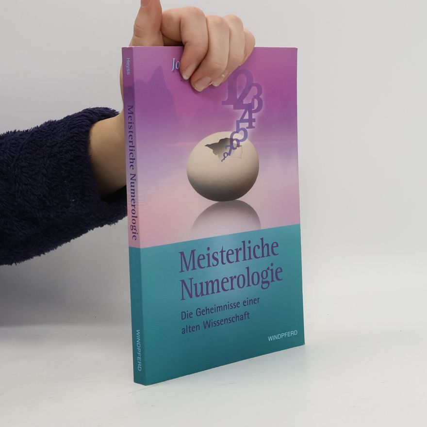 Johann Heyss Meisterliche Numerologie