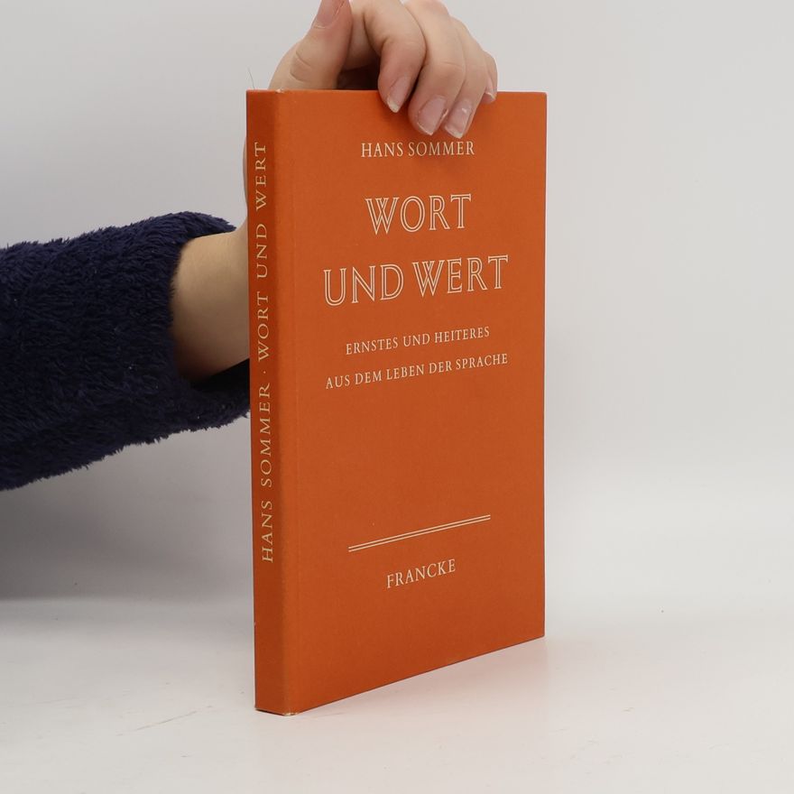 Hans Sommer Wort und Wert