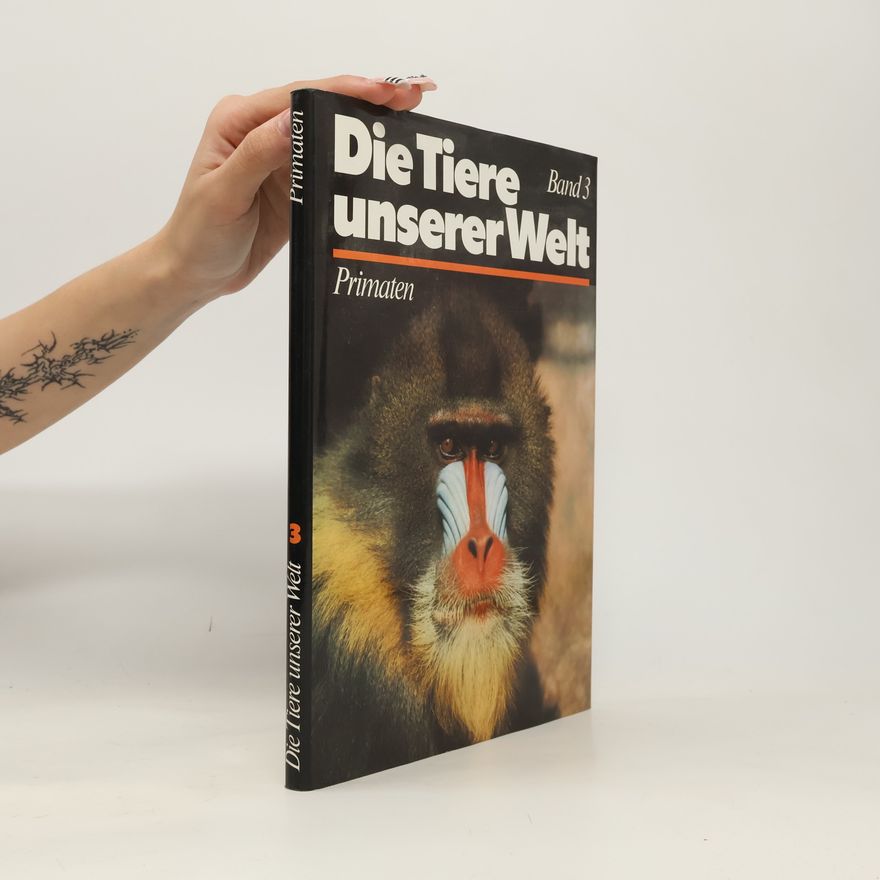 Autorenkollektiv Die Tiere unserer Welt 3. Primaten