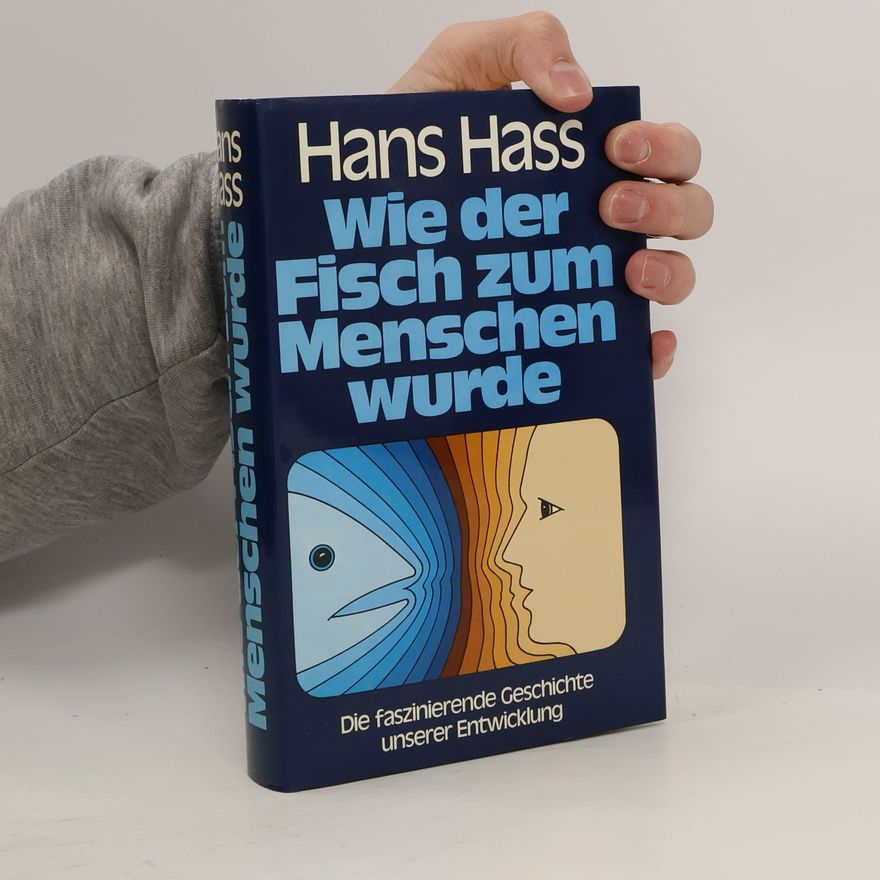 Hans Hass Wie der Fisch zum Menschen wurde
