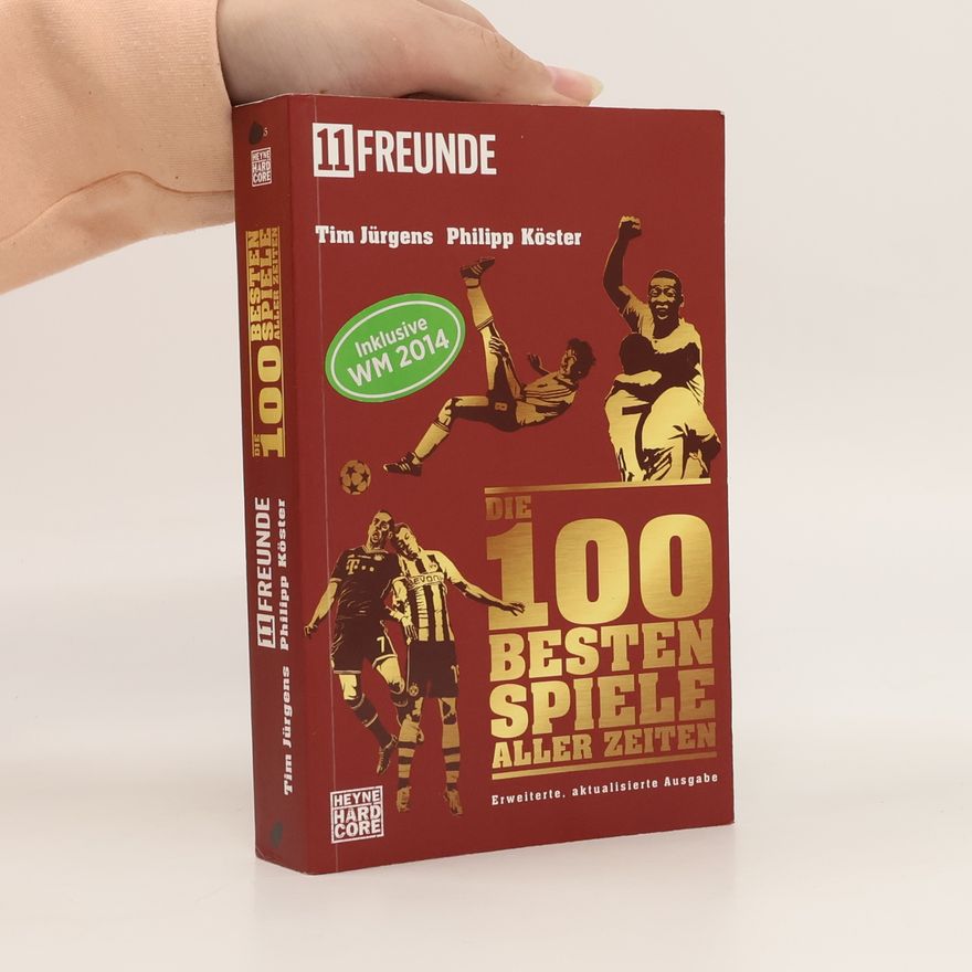 Tim Jürgens Die 100 besten Spiele aller Zeiten