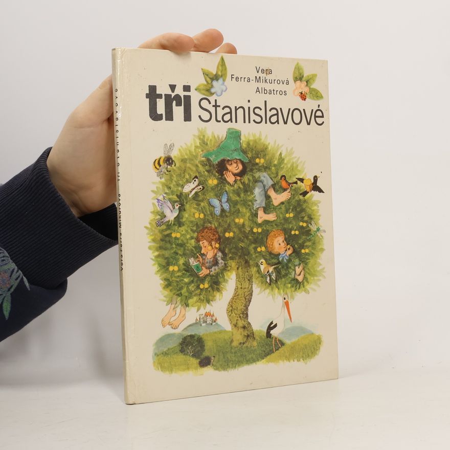 Vera Ferra-Mikura Tři Stanislavové