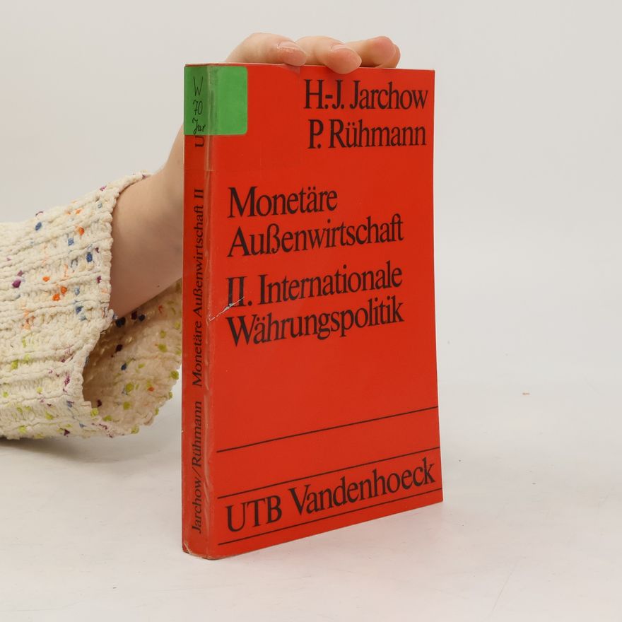 Hans Joachim Jarchow Internationale Währungspolitik