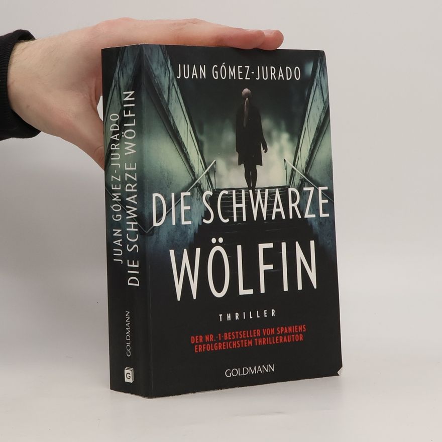 Juan Gómez-Jurado Die schwarze Wölfin