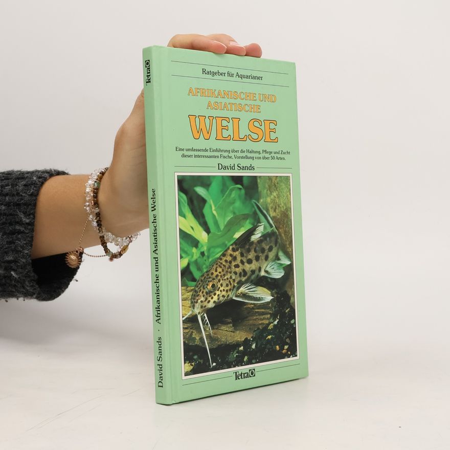 David Sands Afrikanische und asiatische Welse