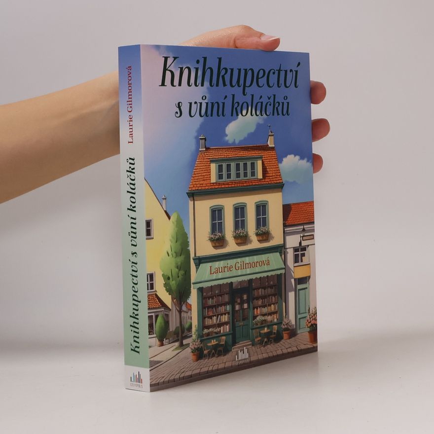 Laurie Gilmore Knihkupectví s vůní koláčků
