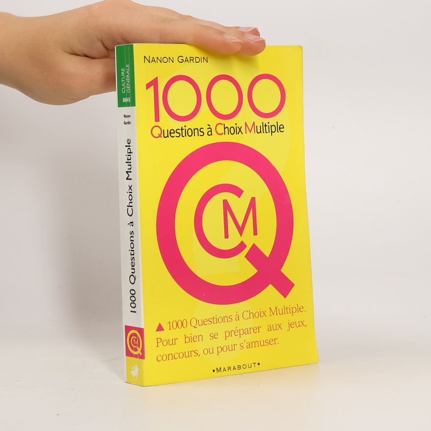 Nanon Gardin 1000 Questions à Choix Multiple