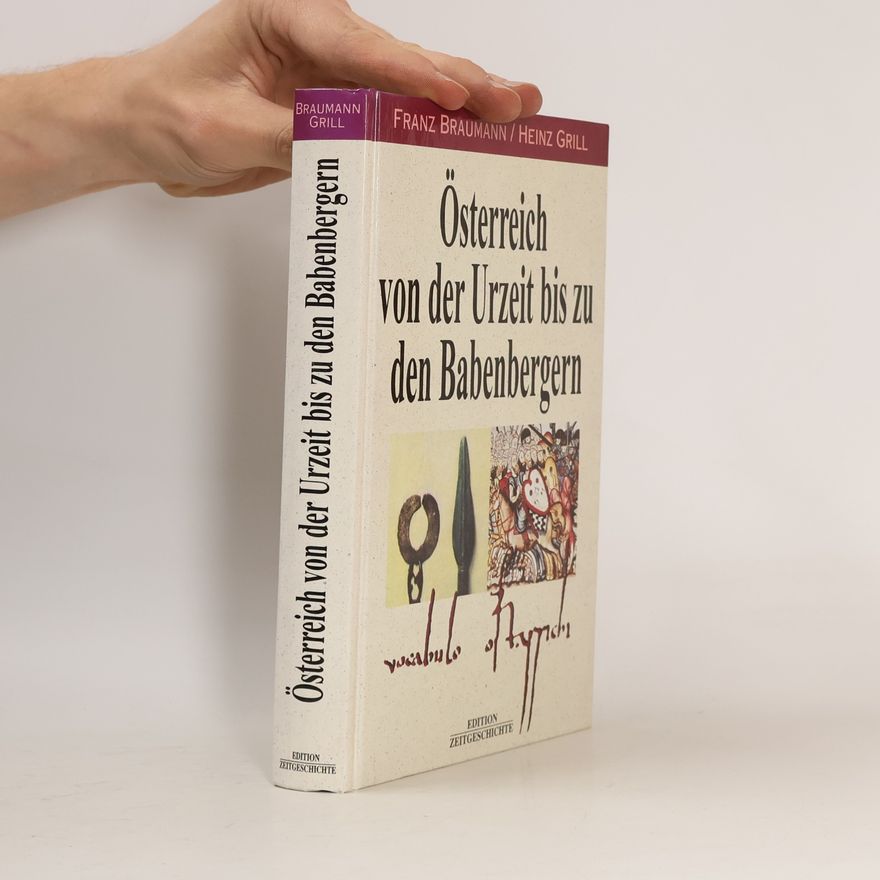 Various authors Österreich von der Urzeit bis zu den Babenbergern