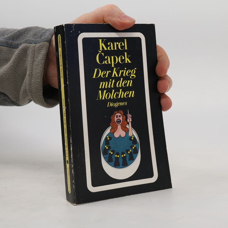 Karel Čapek Der Krieg mit den Molchen