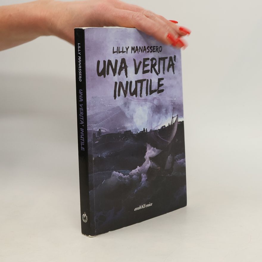 Lilly Manassero Una verità inutile