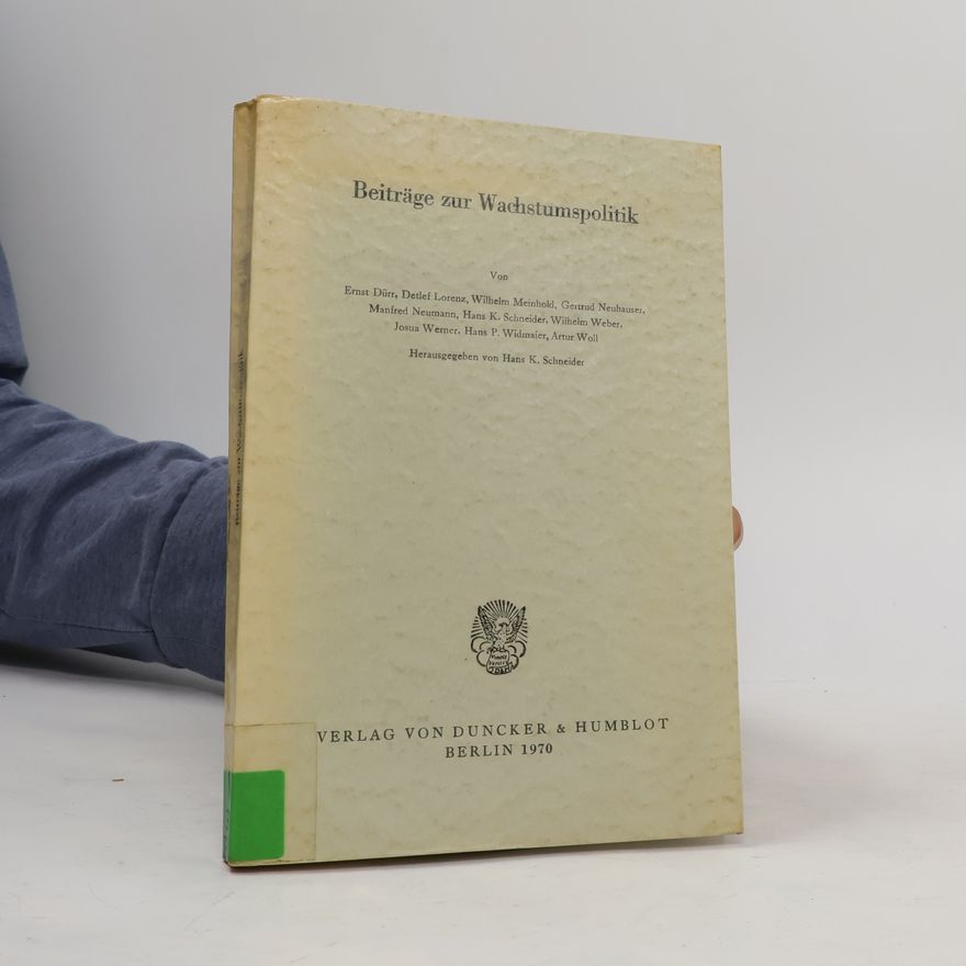 Autores varios Beiträge zur Wachstumspolitik