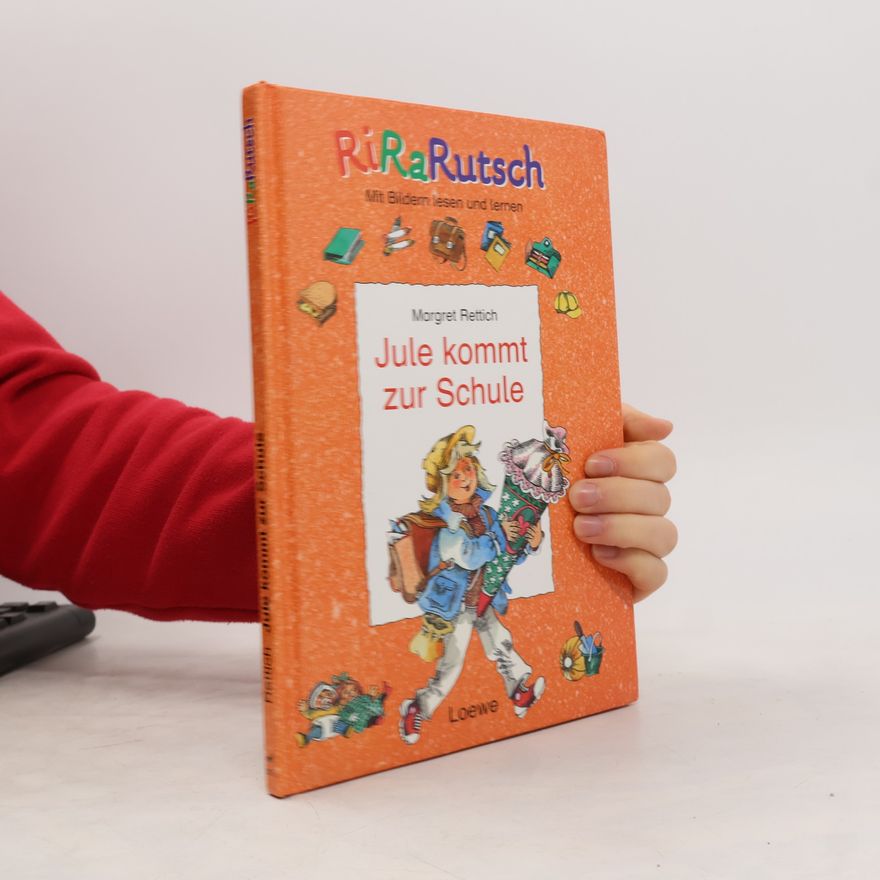 Margret Rettich Jule kommt zur Schule