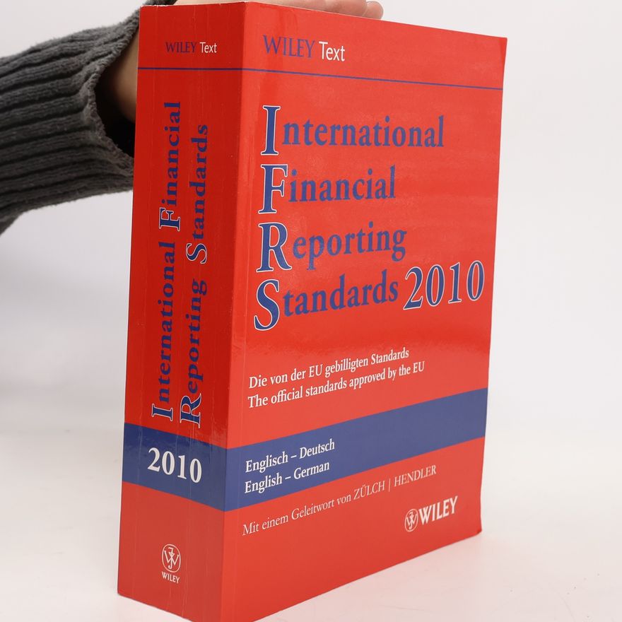 Wiley-VCH International Financial Reporting Standards (IFRS) 2010 (International Financial Reporting Standards (IFRS) Deutsche-Englische)
