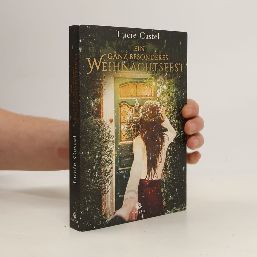 Lucie Castel Ein ganz besonderes Weihnachtsfest