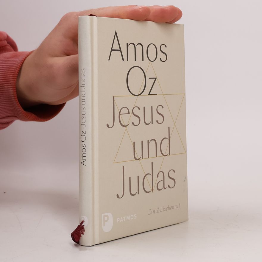 Amos Oz Jesus und Judas