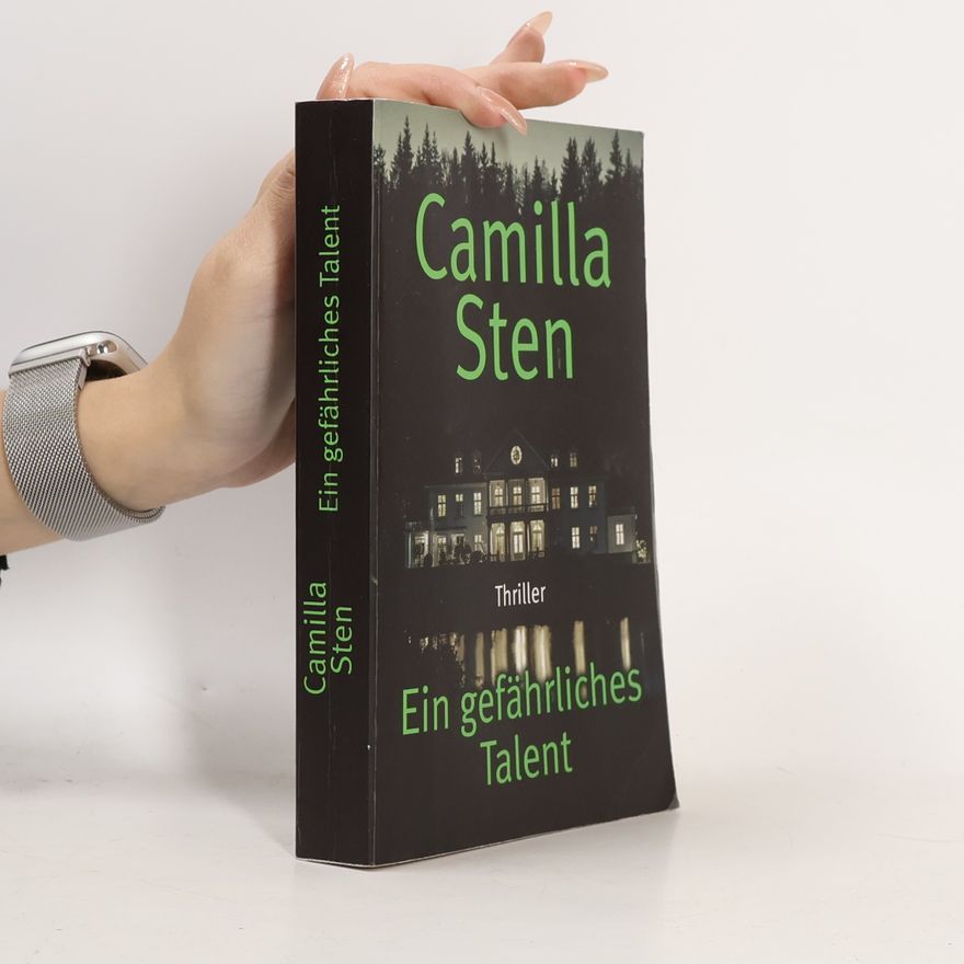 Camilla Sten Ein gefährliches Talent