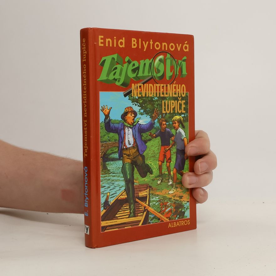 Enid Blyton Tajemství neviditelného lupiče