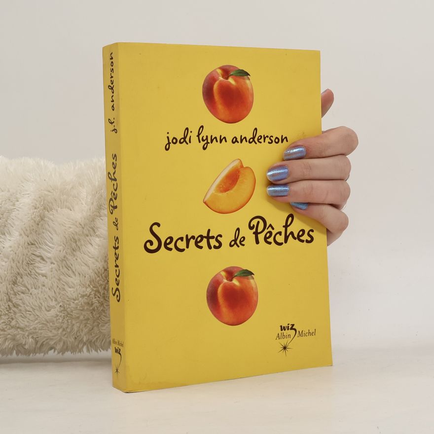 Jodi Lynn Anderson Secrets de pêches