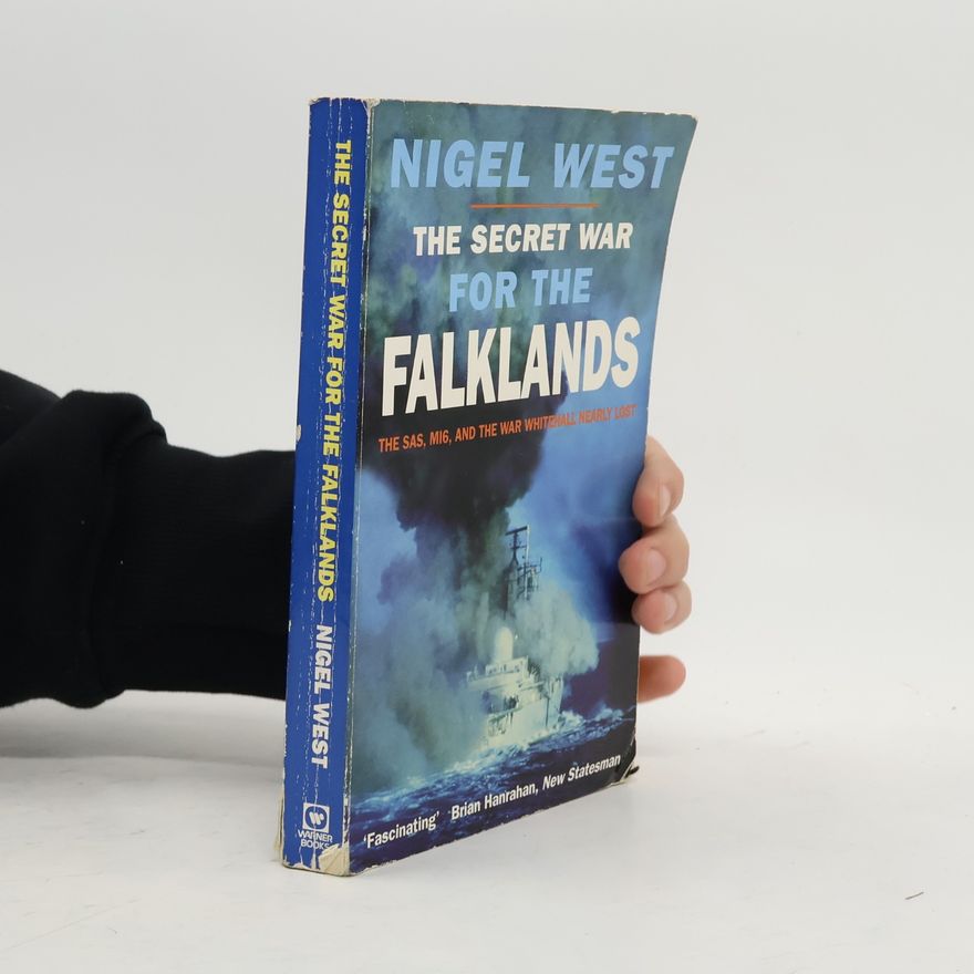 Nigel Westmoreland The Secret War For The Falklands