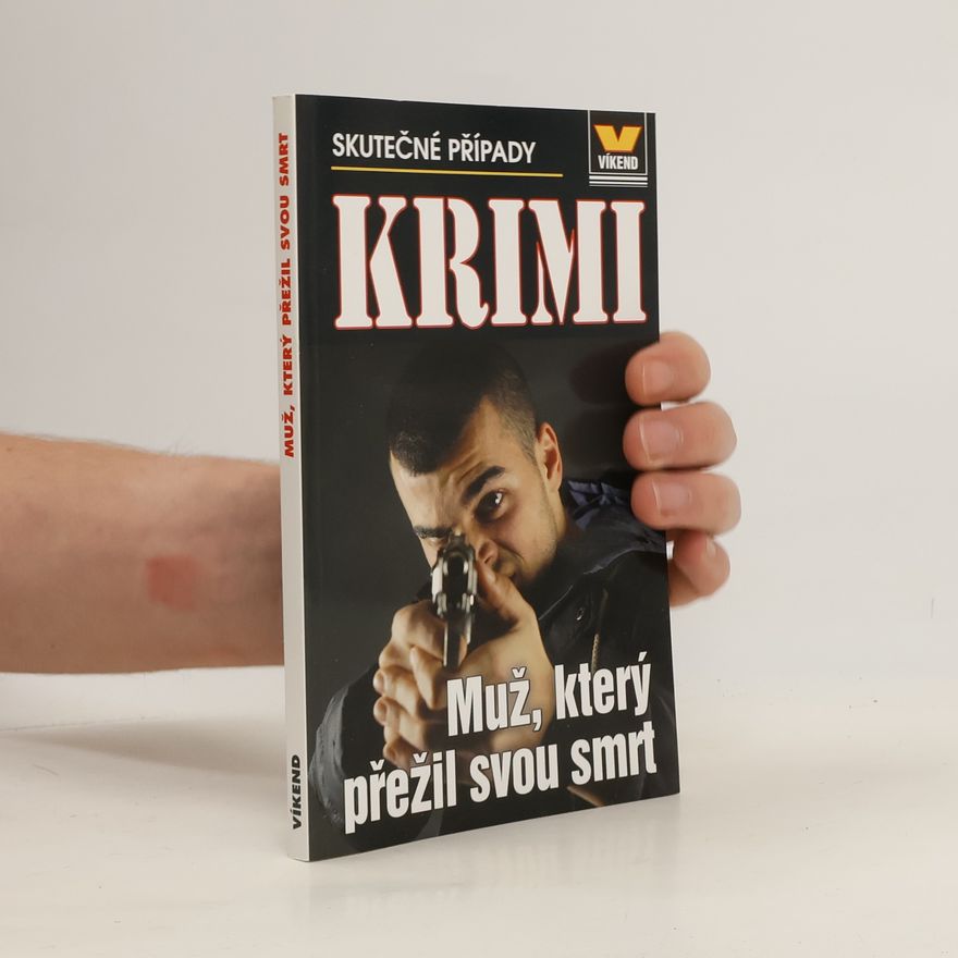 Various authors Muž, který přežil svou smrt