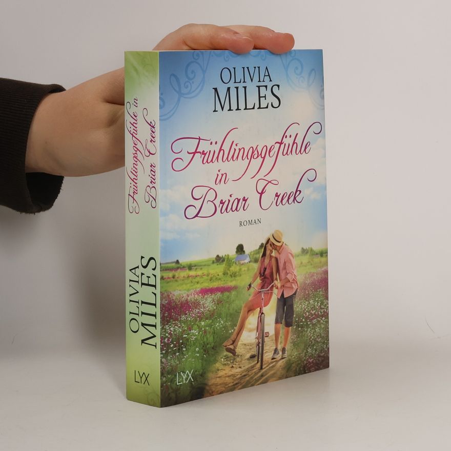 Olivia Miles Frühlingsgefühle in Briar Creek