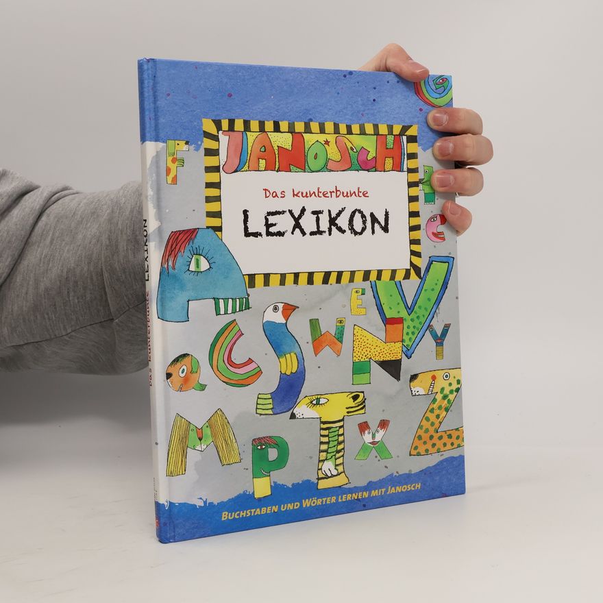 Janosch Das Kunterbunte Lexikon